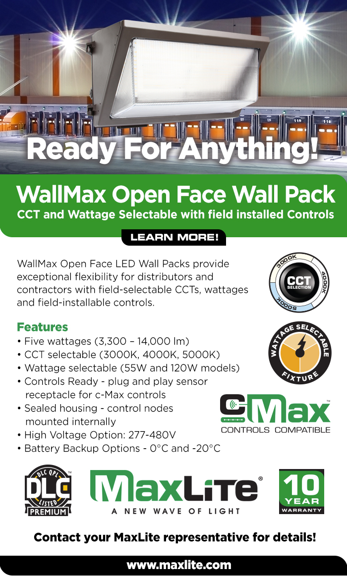 Ready For Anything!WallMax Open Face Wall Pack - CCT and Wattage Selectable with field installed Controls
		  
		  WallMax Open Face LED Wall Packs provide exceptional flexibility for distributors and contractors with field-selectable CCTs, wattages and field-installable controls.

Features
• Five wattages (3,300 – 14,000 lm)
• CCT selectable (3000K, 4000K, 5000K)
• Wattage selectable (55W and 120W models)
• Controls Ready - plug and play sensor 
   receptacle for c-Max controls  
• Sealed housing - control nodes 
   mounted internally 
• High Voltage Option: 277-480V
• Battery Backup Options - 0°C and -20°C
		  MaxLite
		  Contact your MaxLite representative for details!